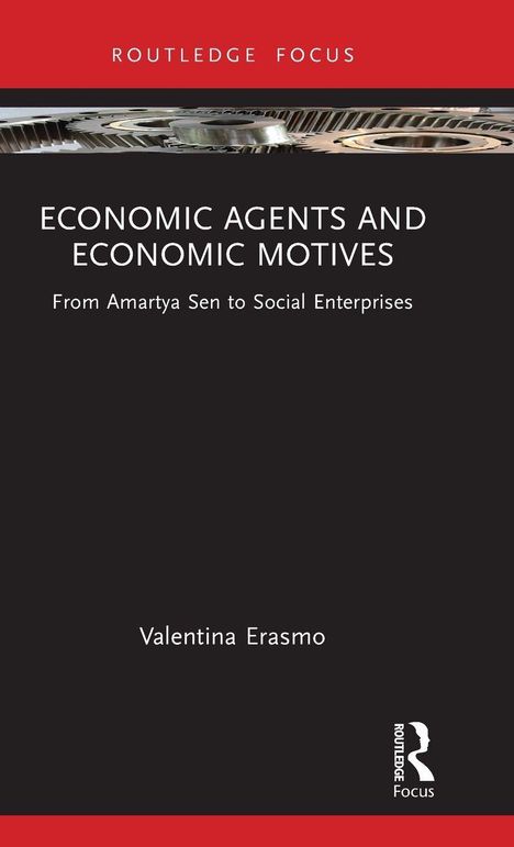 „Economic Agents and Economic Motives: From Amartya Sen to Social Enterprises“. Autorin: Valentina Erasmo. Oben ein dezentes Muster.