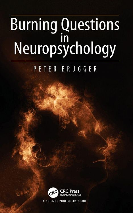 Text: "Burning Questions in Neuropsychology. Peter Brugger." Hintergrund: Flammen in Form eines menschlichen Profils.