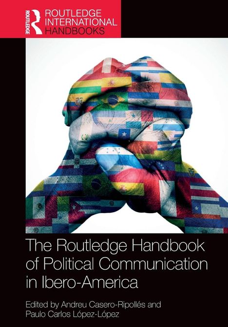 "Routledge International Handbooks" oben. Zwei Hände mit Ibero-Amerika-Flaggen verschränkt. Titel: "The Routledge Handbook..."