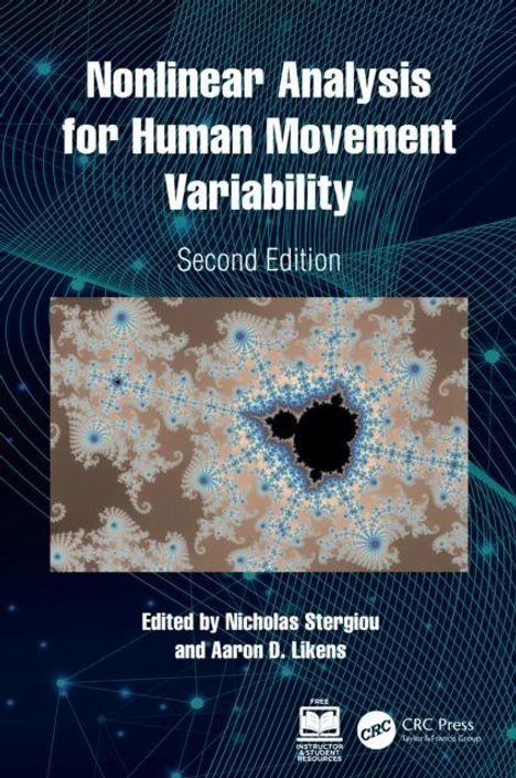 "Nonlinear Analysis for Human Movement Variability, Second Edition. Edited by Nicholas Stergiou and Aaron D. Likens." Fraktalbild.