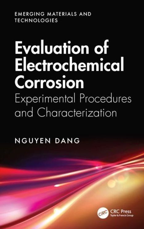 Titel: Evaluation of Electrochemical Corrosion. Darunter dynamische, bunte Linien auf schwarzem Hintergrund.