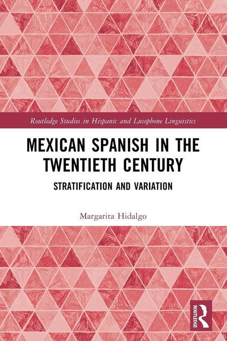 "MEXICAN SPANISH IN THE TWENTIETH CENTURY" und "STRATIFICATION AND VARIATION" auf rosa geometrischem Hintergrund.
