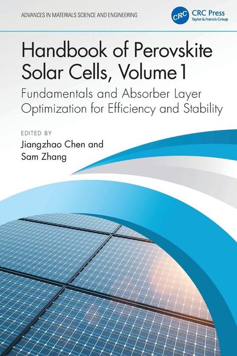"Handbook of Perovskite Solar Cells, Volume 1", Autoren: Jiangzhao Chen, Sam Zhang. Illustration von Solarpanels und blauen Wellenlinien.