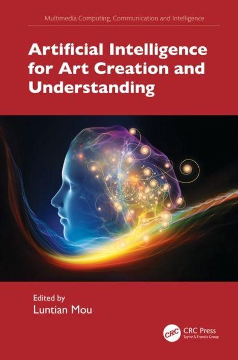 "Artificial Intelligence for Art Creation and Understanding" steht in weißer Schrift auf rotem Hintergrund. Darunter ein leuchtender Kopf.