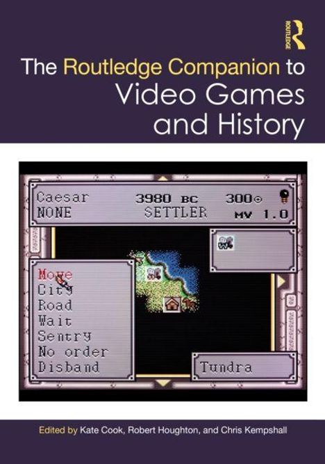 "The Routledge Companion to Video Games and History" steht oben, darunter ein Retro-Spielbildschirm mit einer Karte.