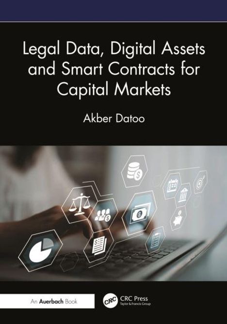 "Legal Data, Digital Assets and Smart Contracts for Capital Markets, Akber Datoo." Hände über Tastatur mit digitalen Icons.