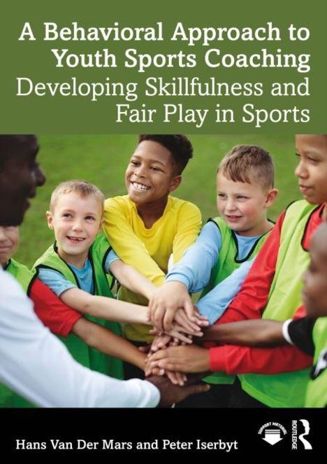 Text: "A Behavioral Approach to Youth Sports Coaching: Developing Skillfulness and Fair Play in Sports." Kinder legen die Hände übereinander.