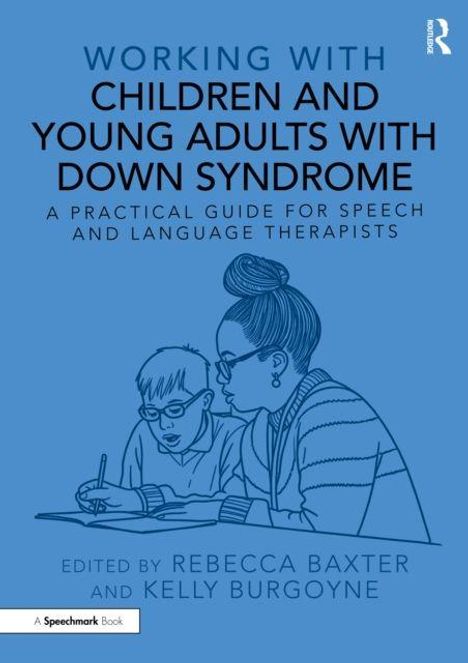 "WORKING WITH CHILDREN AND YOUNG ADULTS WITH DOWN SYNDROME" Illustration: Frau hilft Kind beim Zeichnen.