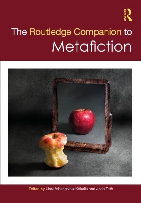 "The Routledge Companion to Metafiction" zeigt einen ganzen Apfel im Spiegel; davor ein angebissener Apfel.