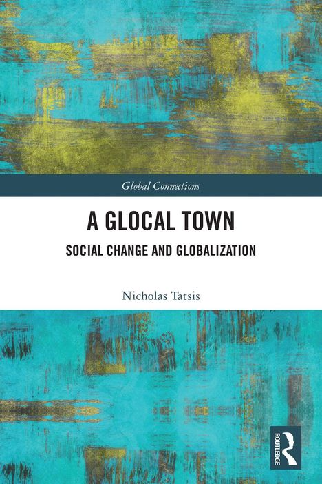 „Global Connections: A Glocal Town: Social Change and Globalization“, Nicholas Tatsis. Abstrakte türkise Kunst.