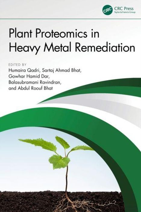 "Plant Proteomics in Heavy Metal Remediation", edit. von Humaira Qadri et al. Eine Pflanze wächst aus Erde, umgeben von Linien.