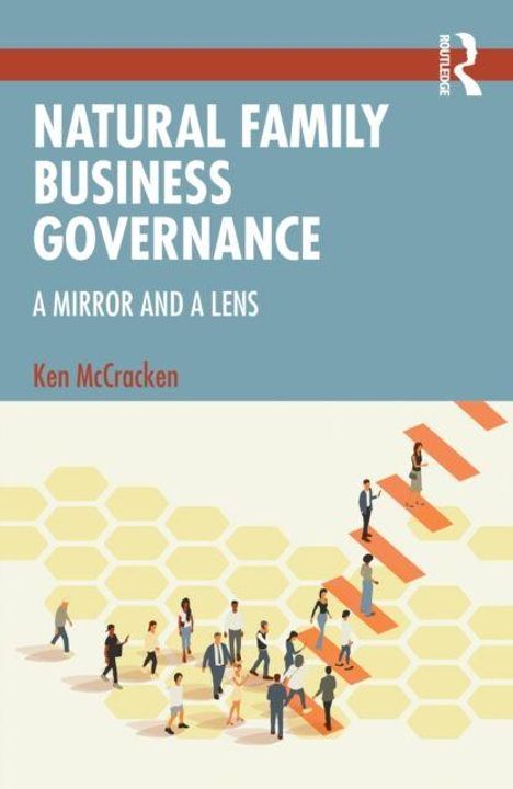 "Natural Family Business Governance: A Mirror and a Lens" von Ken McCracken. Illustration von Menschen und Waben.