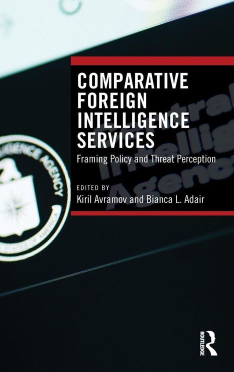 „Comparative Foreign Intelligence Services“ von Kiril Avramov und Bianca L. Adair, dicke Blockschrift auf dunklem Hintergrund.