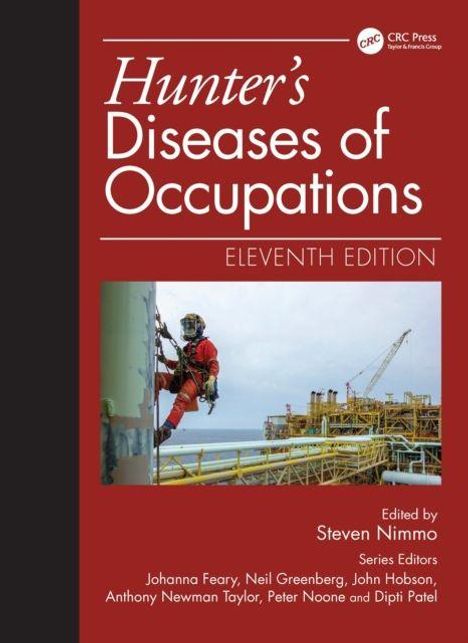 "Hunter's Diseases of Occupations, ELEVENTH EDITION, edited by Steven Nimmo. Bild: Arbeiter in Schutzausrüstung auf Anlage."