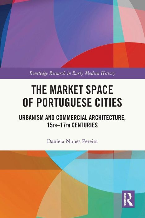 THE MARKET SPACE OF PORTUGUESE CITIES. Bunte geometrische Formen, rechteckige Grafik mit lila Logo.
