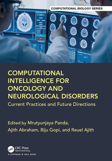 "COMPUTATIONAL BIOLOGY SERIES" oben, "COMPUTATIONAL INTELLIGENCE FOR ONCOLOGY AND NEUROLOGICAL DISORDERS" groß mittig, untere Hälfte zeigt Ärzte vor Gehirnscans.