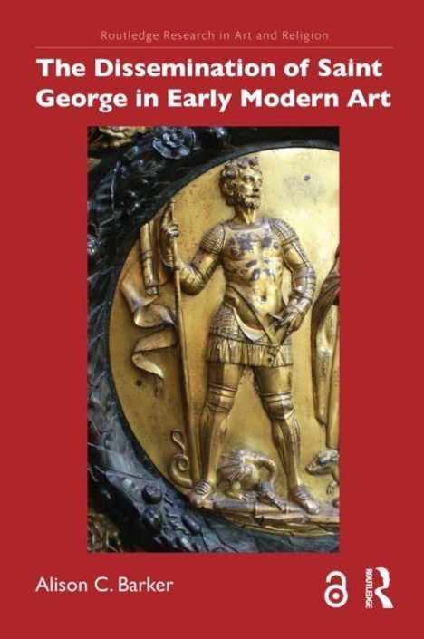 "The Dissemination of Saint George in Early Modern Art" von Alison C. Barker. Relief eines Ritters vor rotem Hintergrund.