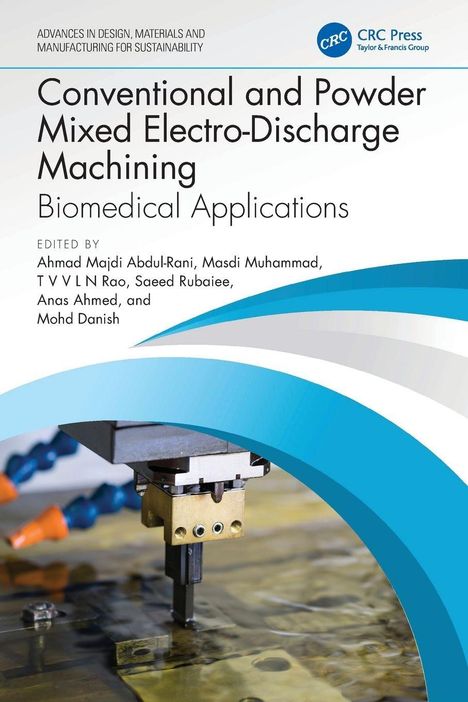 Titel: "Conventional and Powder Mixed Electro-Discharge Machining: Biomedical Applications". Bild zeigt eine Maschine.