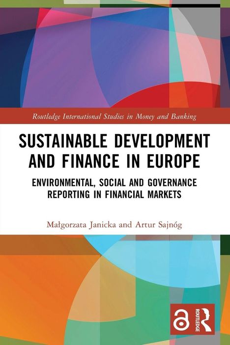 Titel: "Sustainable Development and Finance in Europe". 
Autoren: Małgorzata Janicka und Artur Sajnóg. 
Bunte geometrische Muster.