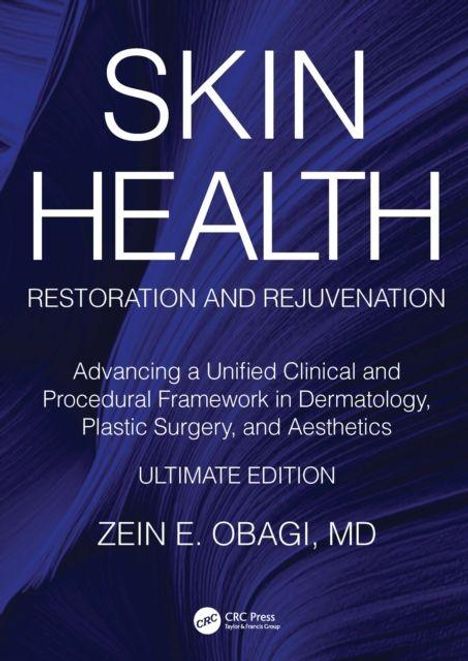 „SKIN HEALTH: Restoration and Rejuvenation“, ein Buch von Zein E. Obagi, MD. Blauer Hintergrund mit abstraktem Muster.