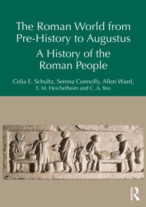"The Roman World from Pre-History to Augustus: A History of the Roman People." Unterer Bereich: Relief mit Römern.