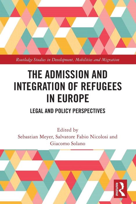 Titel: The Admission and Integration of Refugees in Europe. Bunte geometrische Muster.