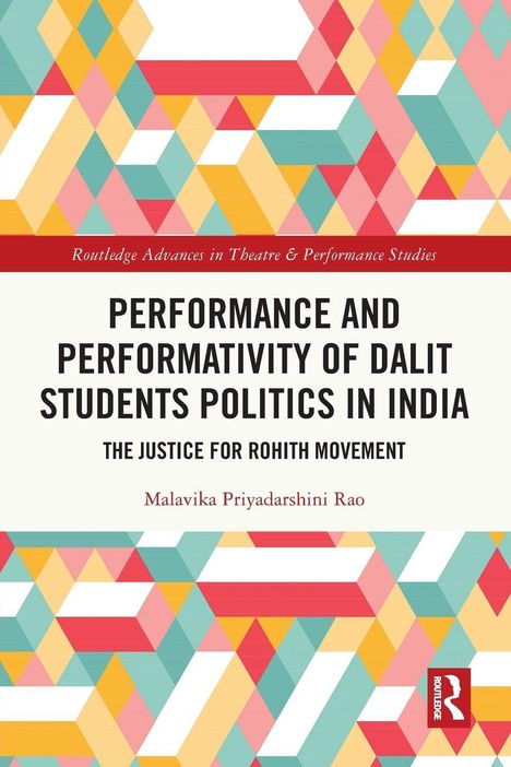 Titel: Performance and Performativity of Dalit Students Politics in India. Farbenfrohes geometrisches Muster.