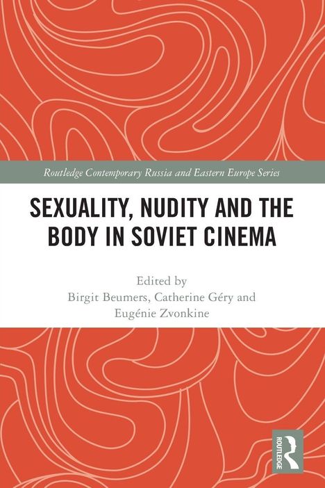 "Sexuality, Nudity and the Body in Soviet Cinema", rote Muster, graues Routledge-Logo unten rechts.