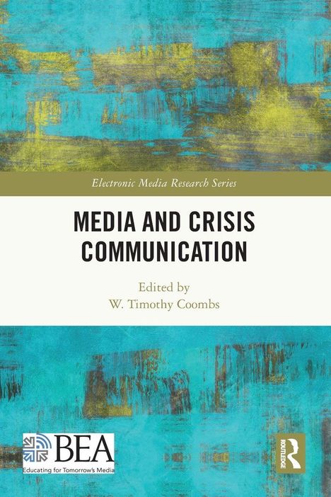 "MEDIA AND CRISIS COMMUNICATION" von W. Timothy Coombs, Electronic Media Research Series. Abstrakter Hintergrund in Blau und Gelb.