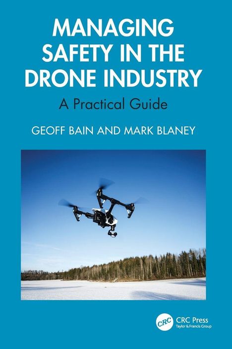 Titel: „Managing Safety in the Drone Industry“. Darunter fliegt eine Drohne über eine Schneelandschaft vor einem Wald.