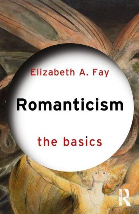 "Elizabeth A. Fay: Romanticism the basics." Ein Gemälde mit einer liegenden Person, verziert mit Flügeln und Bogenformen.