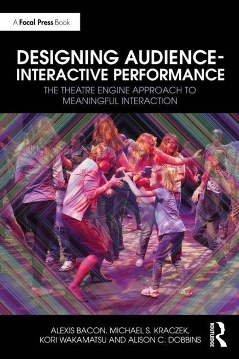 "DESIGNING AUDIENCE-INTERACTIVE PERFORMANCE" – Menschen tanzen farbenfroh auf einer Bühne, lebendig und dynamisch.