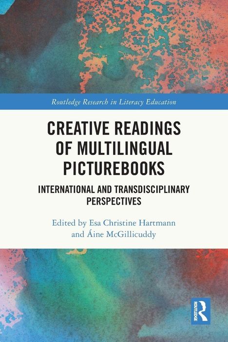 „CREATIVE READINGS OF MULTILINGUAL PICTUREBOOKS“. Bunter Hintergrund; Blau, Rot und Grün verlaufen ineinander.