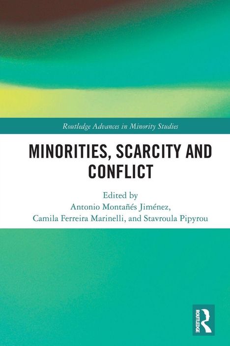 "MINORITIES, SCARCITY AND CONFLICT" oben, darunter Editoren genannt. Hintergrund grün-blau mit Farbverlauf.