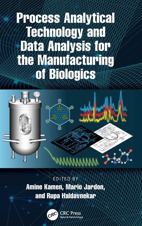 „Process Analytical Technology and Data Analysis for the Manufacturing of Biologics“ oben, darunter technische Illustrationen.