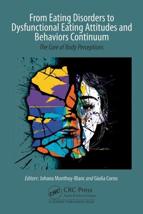 Titel: "From Eating Disorders to Dysfunctional Eating Attitudes and Behaviors Continuum". Buntes abstraktes Gesichtsporträt.
