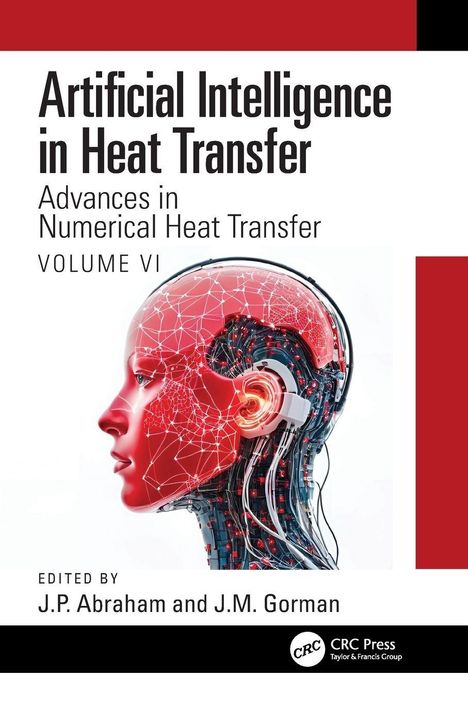 "Artificial Intelligence in Heat Transfer: Advances in Numerical Heat Transfer VOLUME VI." Eine Illustration einer futuristischen, halb mechanischen roten Gesichtsseite.