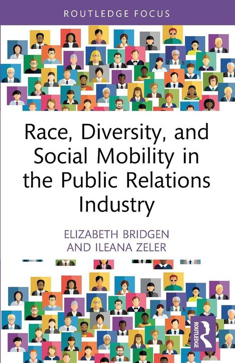 Der Text lautet: "Race, Diversity, and Social Mobility in the Public Relations Industry". Darunter sind stilisierte Porträts.