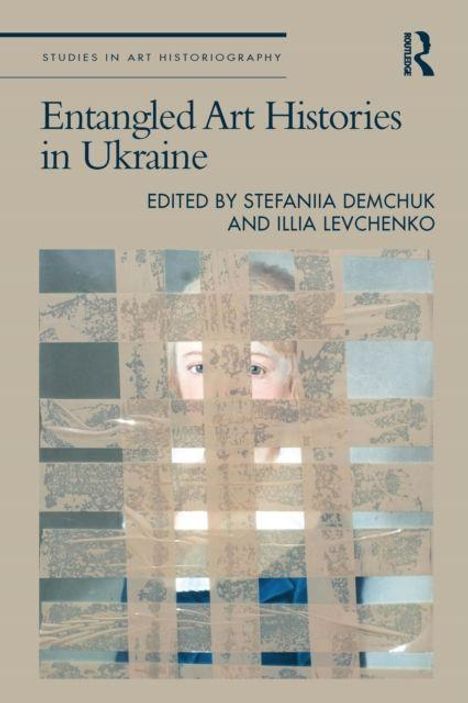 "Entangled Art Histories in Ukraine", herausgegeben von Stefania Demchuk und Illia Levchenko. Gewebtes Porträt.