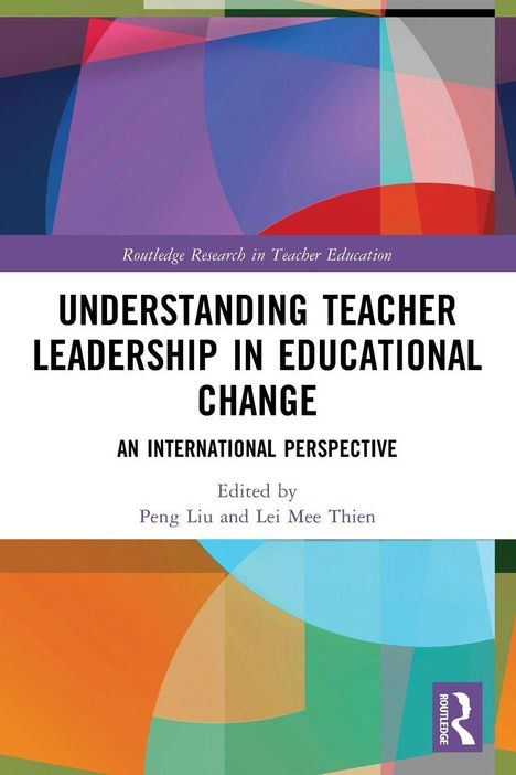 "Understanding Teacher Leadership in Educational Change" Buchcover mit bunten geometrischen Formen und Routledge-Logo.