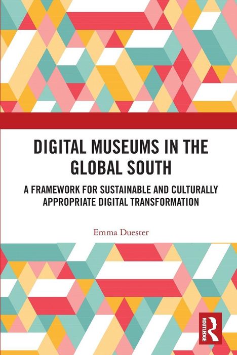 "Digital Museums in the Global South" und "Emma Duester". Buntes, geometrisches Muster mit Dreiecken und Rauten.
