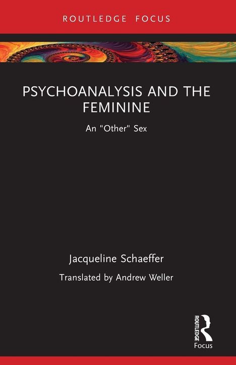 Titel: "Psychoanalysis and the Feminine: An 'Other' Sex" von Jacqueline Schaeffer. Rotes und schwarzes Design.