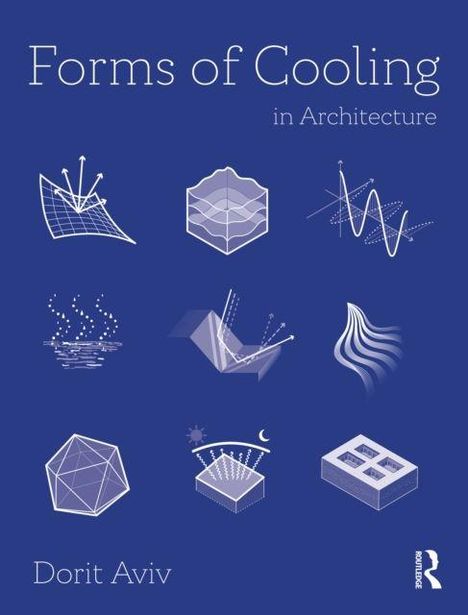 Text: "Forms of Cooling in Architecture", "Dorit Aviv". Acht Illustrationen mit geometrischen Formen und Kühlkonzepten.
