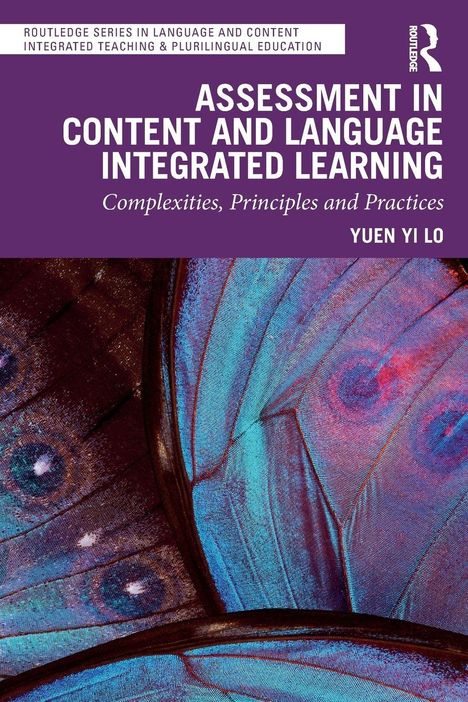„Assessment in Content and Language Integrated Learning“ von Yuen Yi Lo. Nahaufnahme eines bunten Schmetterlingsflügels.