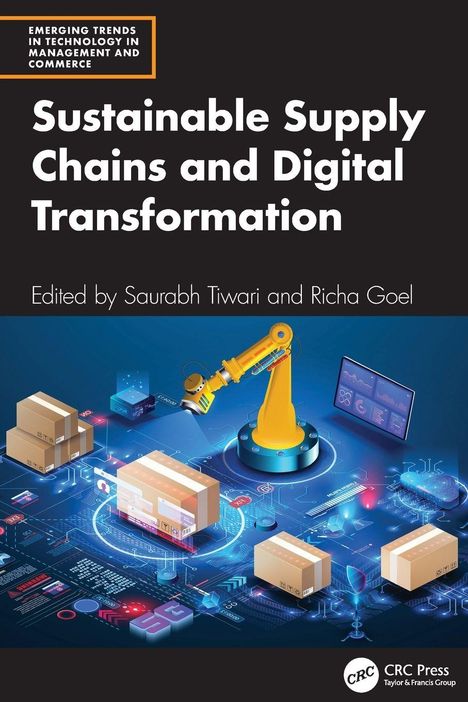 Titel: "Sustainable Supply Chains and Digital Transformation". Gelber Roboterarm über einer digitalen Plattform mit Paketen.