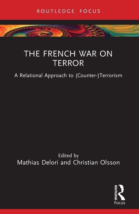 "THE FRENCH WAR ON TERROR", herausgegeben von Mathias Delori und Christian Olsson, schwarzer Hintergrund.
