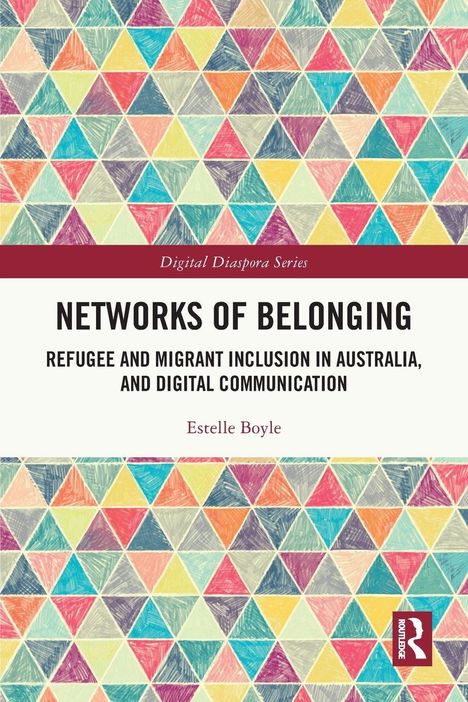 „Networks of Belonging“, Buch von Estelle Boyle. Bunter Hintergrund mit Dreiecken, Routledge-Logo.