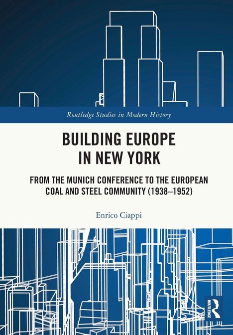 „BUILDING EUROPE IN NEW YORK“ von Enrico Ciappi. Linienzeichnungen von Gebäuden im Hintergrund.