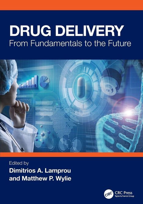 „DRUG DELIVERY: From Fundamentals to the Future“. Arzt schaut auf Grafiken, DNA-Strang und Kapsel im Hintergrund.