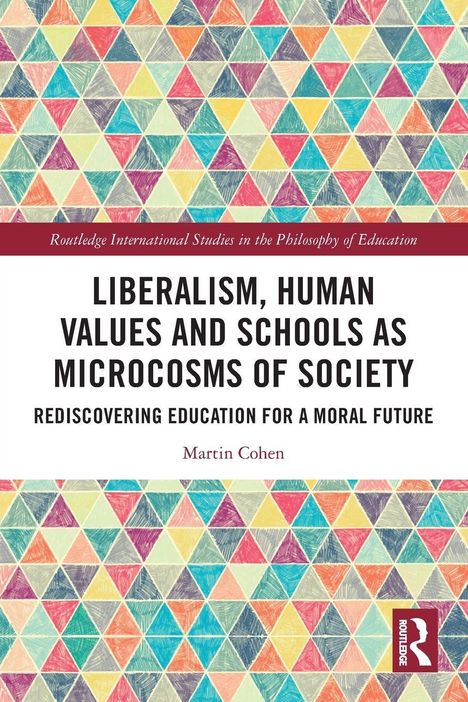 Titel: "Liberalism, Human Values and Schools as Microcosms of Society". Bunte, handgezeichnete Dreiecksmuster im Hintergrund.